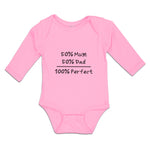 Long Sleeve Bodysuit Baby 50% Mum 50% Dad 100% Perfect Boy & Girl Clothes Cotton - Cute Rascals