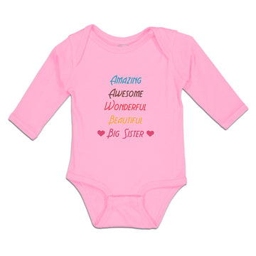 Long Sleeve Bodysuit Baby Amazing Awesome Wonderful Beautiful Big Sister Cotton