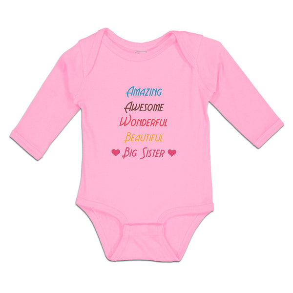 Long Sleeve Bodysuit Baby Amazing Awesome Wonderful Beautiful Big Sister Cotton - Cute Rascals