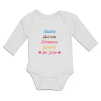 Long Sleeve Bodysuit Baby Amazing Awesome Wonderful Beautiful Big Sister Cotton - Cute Rascals