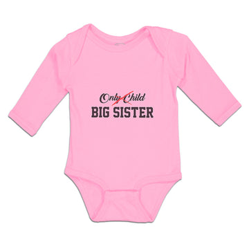 Long Sleeve Bodysuit Baby Only Child Big Sister Boy & Girl Clothes Cotton