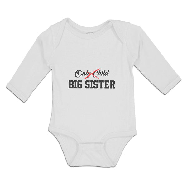 Long Sleeve Bodysuit Baby Only Child Big Sister Boy & Girl Clothes Cotton