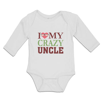Long Sleeve Bodysuit Baby I Love My Crazy Uncle Boy & Girl Clothes Cotton