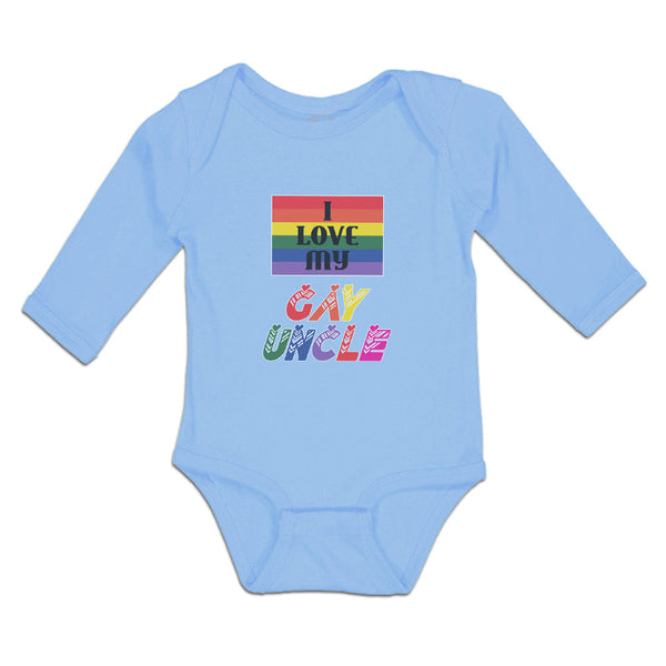 Long Sleeve Bodysuit Baby I Love My Gay Uncle Boy & Girl Clothes Cotton