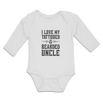 Long Sleeve Bodysuit Baby I Love My Tattooed & Bearded Uncle Boy & Girl Clothes