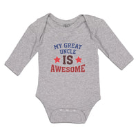 Long Sleeve Bodysuit Baby My Great Uncle Is Awesome Boy & Girl Clothes Cotton