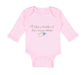 Long Sleeve Bodysuit Baby I'Ll Take A Bottle of The House White Funny Humor