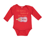 Long Sleeve Bodysuit Baby I'Ll Have A Bottle of The House White Funny Humor