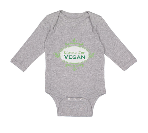 Long Sleeve Bodysuit Baby Kiss Me I'M Vegan Funny Humor Boy & Girl Clothes