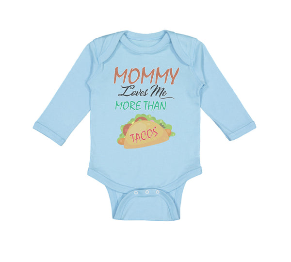 Long Sleeve Bodysuit Baby Mommy Loves Me More than Tacos Funny Humor Cotton