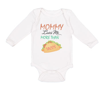 Long Sleeve Bodysuit Baby Mommy Loves Me More than Tacos Funny Humor Cotton