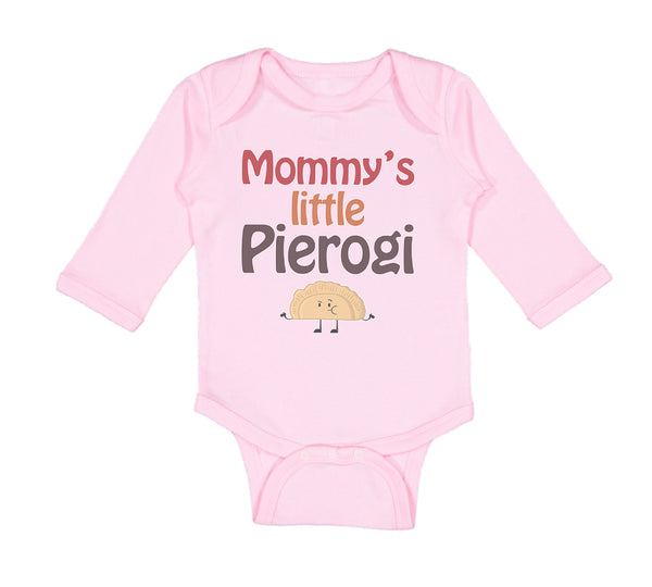 Long Sleeve Bodysuit Baby Mommy's Little Pierogi Polish Funny Humor Cotton