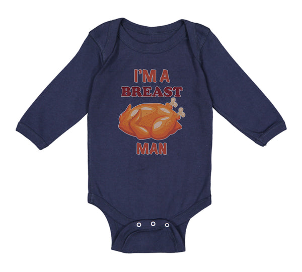 Long Sleeve Bodysuit Baby I'M A Breast Man Funny Humor Boy & Girl Clothes Cotton