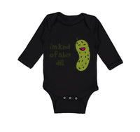 Long Sleeve Bodysuit Baby Laughing Dill Saying I'M Kind Big Dill Funny Humor