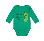 Long Sleeve Bodysuit Baby Laughing Dill Saying I'M Kind Big Dill Funny Humor