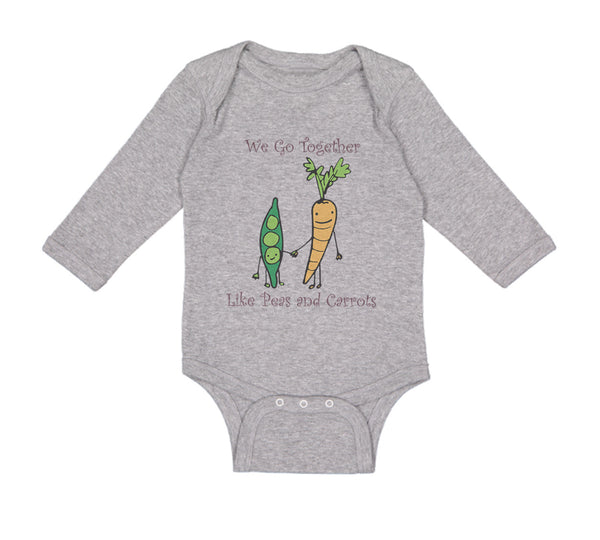 Long Sleeve Bodysuit Baby We Go Together Peas and Carrots Style A Funny Humor