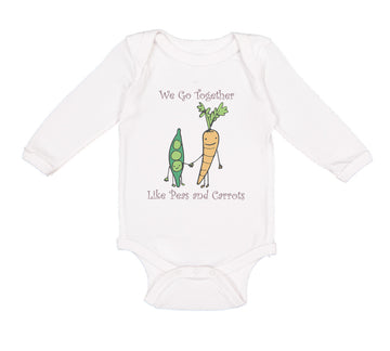 Long Sleeve Bodysuit Baby We Go Together Peas and Carrots Style A Funny Humor