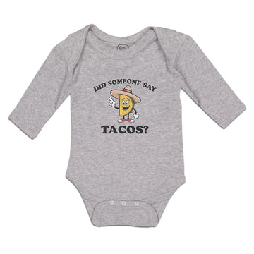 Long Sleeve Bodysuit Baby Did Someone Say Tacos Boy & Girl Clothes Cotton