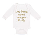 Long Sleeve Bodysuit Baby My Daddy Code Your Programmer Dad Father's Cotton