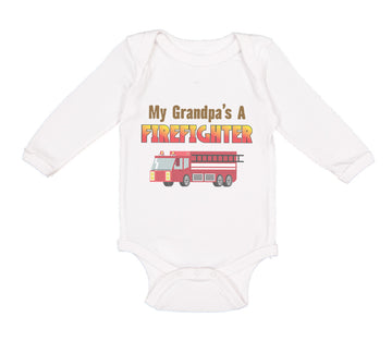 Long Sleeve Bodysuit Baby My Grandpa's A Firefighter Grandpa Grandfather Cotton