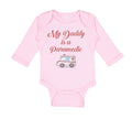 Long Sleeve Bodysuit Baby My Daddy Is A Paramedic Emt Dad Father's Day Cotton