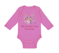 Long Sleeve Bodysuit Baby My Daddy's The Drummer Dad Father's Day Cotton