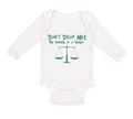 Long Sleeve Bodysuit Baby Don'T Drop Me! My Mommy Is A Lawyer Mom Mothers Cotton
