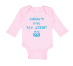 Long Sleeve Bodysuit Baby Daddy's Little Tax Credit Dad Father's Day Cotton - Cute Rascals