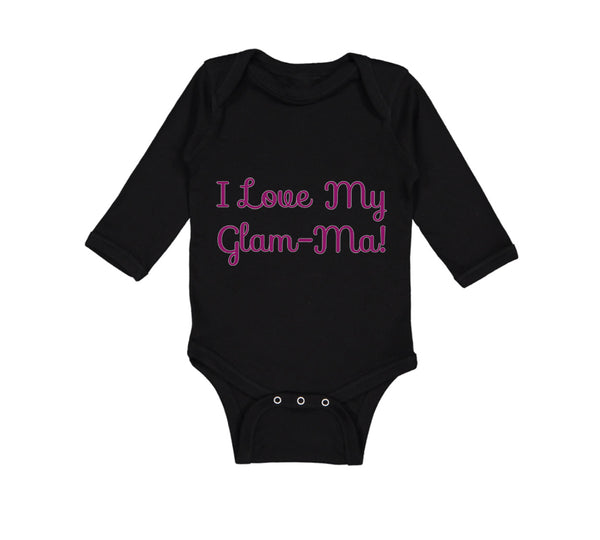 Long Sleeve Bodysuit Baby I Love My Glam - Ma! Grandmother Grandma Cotton