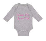 Long Sleeve Bodysuit Baby I Love My Glam - Ma! Grandmother Grandma Cotton