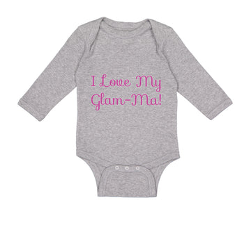 Long Sleeve Bodysuit Baby I Love My Glam - Ma! Grandmother Grandma Cotton