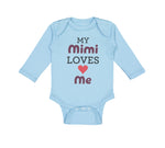 Long Sleeve Bodysuit Baby My Mimi Loves Me Grandma Grandmother Cotton