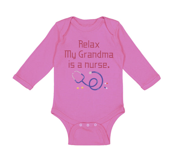 Long Sleeve Bodysuit Baby Relax My Grandma Is A Nurse Grandmother Grandma A