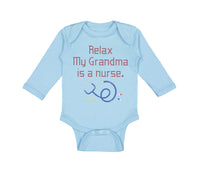 Long Sleeve Bodysuit Baby Relax My Grandma Is A Nurse Grandmother Grandma A