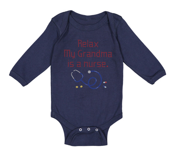 Long Sleeve Bodysuit Baby Relax My Grandma Is A Nurse Grandmother Grandma A
