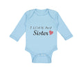 Long Sleeve Bodysuit Baby I Love My Sister Boy & Girl Clothes Cotton