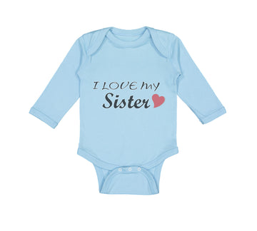 Long Sleeve Bodysuit Baby I Love My Sister Boy & Girl Clothes Cotton