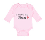 Long Sleeve Bodysuit Baby I Love My Sister Boy & Girl Clothes Cotton