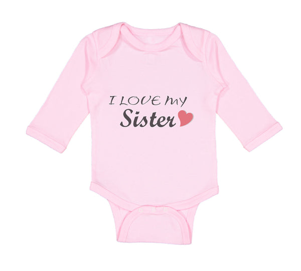 Long Sleeve Bodysuit Baby I Love My Sister Boy & Girl Clothes Cotton