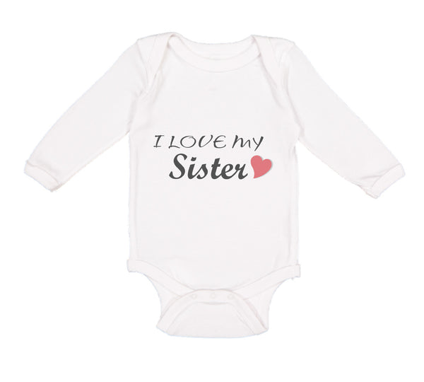 Long Sleeve Bodysuit Baby I Love My Sister Boy & Girl Clothes Cotton