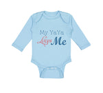 Long Sleeve Bodysuit Baby My Yaya Loves Me Grandmother Grandma Cotton