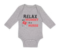 Long Sleeve Bodysuit Baby Relax My Mommy Is A Nurse Boy & Girl Clothes Cotton