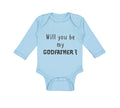 Long Sleeve Bodysuit Baby Will You Be My Godfather Pregnancy Baby Announcement