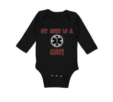 Long Sleeve Bodysuit Baby My Aunt Is A Emt! Paramedic Boy & Girl Clothes Cotton