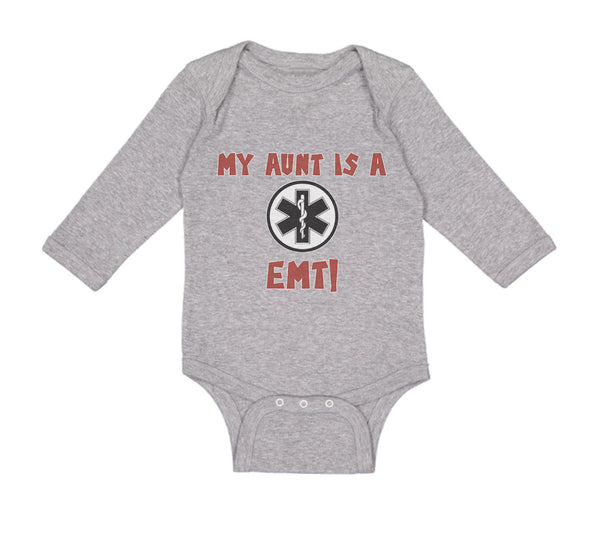 Long Sleeve Bodysuit Baby My Aunt Is A Emt! Paramedic Boy & Girl Clothes Cotton