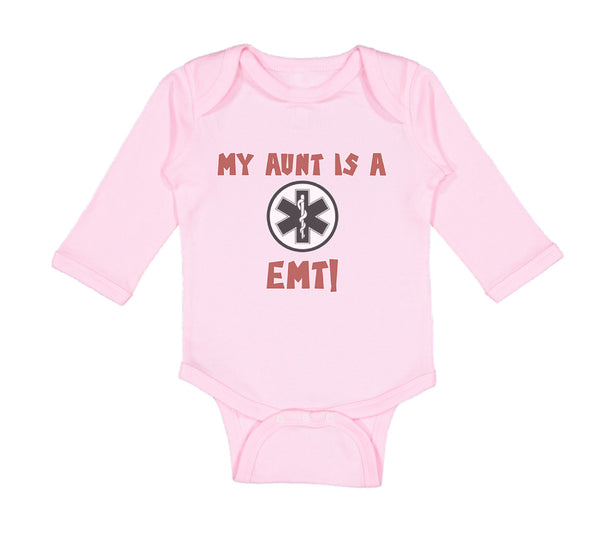Long Sleeve Bodysuit Baby My Aunt Is A Emt! Paramedic Boy & Girl Clothes Cotton