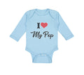 Long Sleeve Bodysuit Baby I Love My Pop Dad Father's Day Boy & Girl Clothes