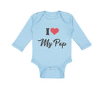 Long Sleeve Bodysuit Baby I Love My Pop Dad Father's Day Boy & Girl Clothes