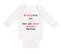 Long Sleeve Bodysuit Baby If Mom Says No Ask Great Grandpa Instead Grandparents