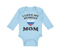Long Sleeve Bodysuit Baby I Love My Russian Mom Mothers Boy & Girl Clothes